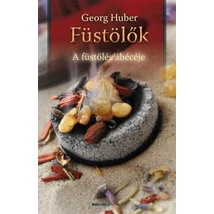Georg Huber: Füstölők Georg Huber: Füstölők