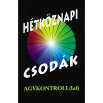 Hétköznapi csodák agykontrollal Hétköznapi csodák agykontrollal