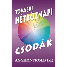 További hétköznapi csodák agykontrollal További hétköznapi csodák agykontrollal