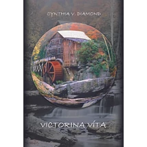 Cynthia V. Diamond: Victorina Víta