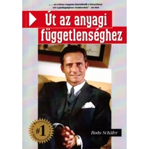 Bodo Schafer: Út az anyagi függetlenséghez‎