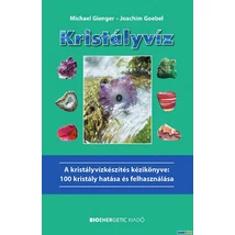 Michael Gienger és Joachim Goebel: Kristályvíz Michael Gienger és Joachim Goebel: Kristályvíz
